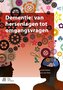 Dementie: Van Hersenlagen Tot Omgangsvragen