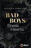 Bad Boys Break Hearts