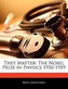 They Matter: The Nobel Prize in Physics 1950-1959
