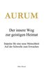 AURUM - Der innere Weg zur geistigen Heimat
