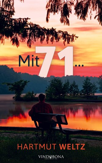 Mit 71 ...