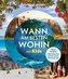 LONELY PLANET Bildband Wann am besten wohin mit Kids