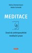 Meditace - Úvod do anthroposofické meditační praxe