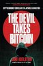 Devil Takes Bitcoin