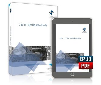Das 1x1 der Baumkontrolle / Kombi-Ausgabe Das 1x1 der Baumkontrolle / Kombi-Ausgabe