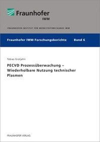 PECVD Prozessüberwachung - Wiederholbare Nutzung technischer Plasmen