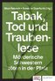 Tabak, Tod und Traubenlese