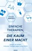 Einfache Therapien, die kaum einer macht