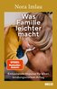 Was Familie leichter macht