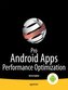 Pro Android Apps Performance Optimization