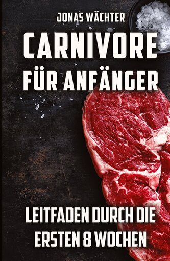 Carnivore für Anfänger Carnivore für Anfänger