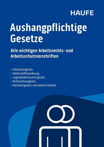 Aushangpflichtige Gesetze Aushangpflichtige Gesetze
