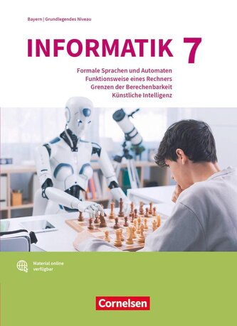 Informatik (Oldenbourg) - Gymnasium Bayern - Ausgabe 2017 - Band 7: Grundkurs