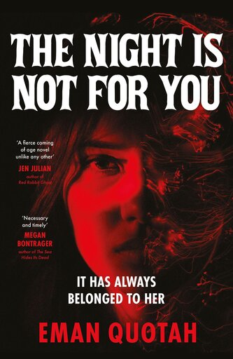 The Night is Not For You The Night is Not For You