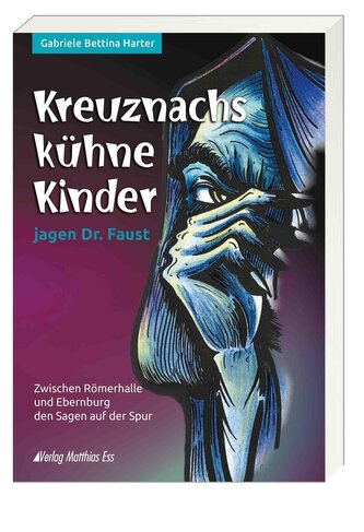 Kreuznachs kühne Kinder jagen Dr. Faust