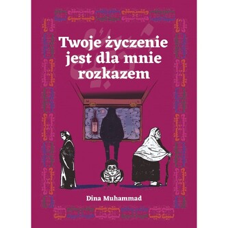 Twoje życzenie jest dla mnie rozkazem