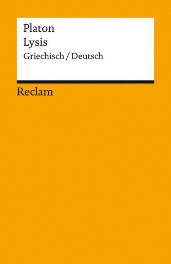 Lysis. Griechisch/Deutsch Lysis. Griechisch/Deutsch