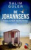 Die Johannsens - Tödlicher Nordwind