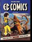 EC Comics. The New Trend 1950-54. 45th Ed.