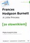 A Little Princess / Mała księżniczka z podręcznym słownikiem angielsko-polskim