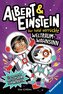 Albert & Einstein, Band 2 - Der total verrückte Weltraum-Wahnsinn