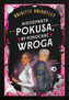 Nieodparta pokusa, by pokochać wroga