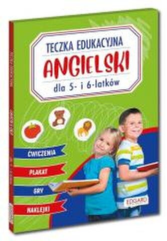 Angielski. Teczka edukacyjna. Dla 5 i 6-latków Angielski. Teczka edukacyjna. Dla 5 i 6-latków