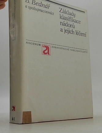 Základy klasifikace nádorů a jejich léčení