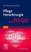 Pflege Herzchirurgie ... TO GO