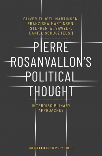 Pierre Rosanvallon's Political Thought