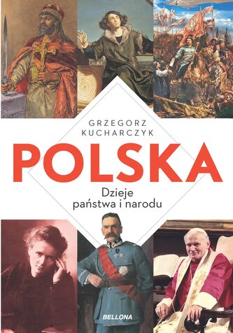 Polska. Dzieje państwa i narodu Polska. Dzieje państwa i narodu