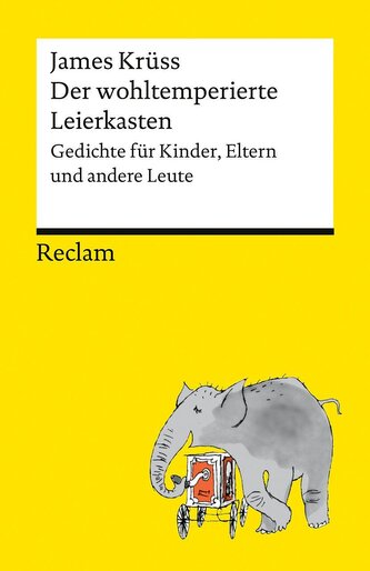 Der wohltemperierte Leierkasten. Gedichte für Kinder, Erwachsene und andere Leute Der wohltemperierte Leierkasten. Gedichte für Kinder, Erwachsene und andere Leute