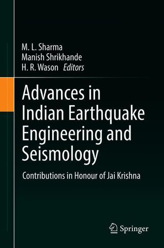 Advances in Indian Earthquake Engineering and Seismology