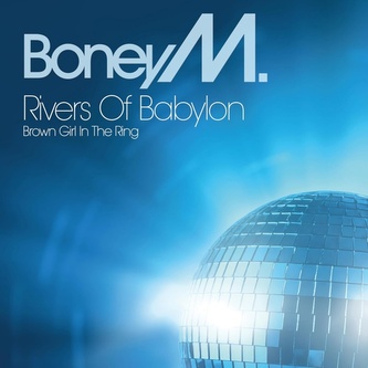Boney M.:  Rivers Of Babylon