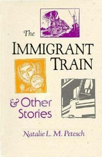 Immigrant Train & Other Stories