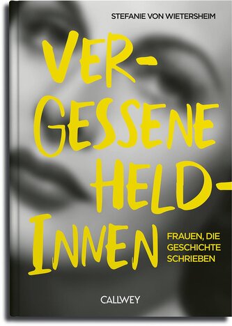Vergessene Heldinnen