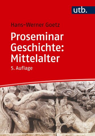 Proseminar Geschichte: Mittelalter Proseminar Geschichte: Mittelalter