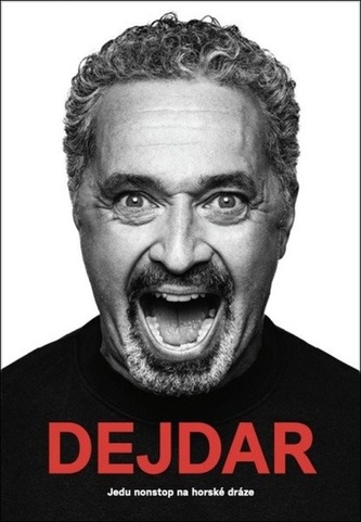 Martin Dejdar - Jedu nonstop na horské dráze