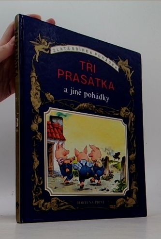 Tři prasátka a jiné pohádky
