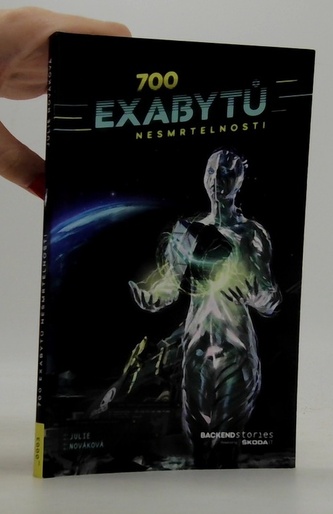 700 exabytů nesmrtelnosti