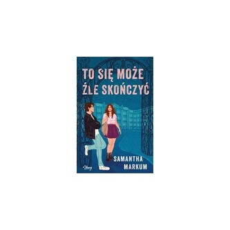 To się może źle skończyć