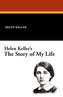 Helen Keller's the Story of My Life