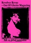Revolver Revue - Out Of Ghetto Magazine