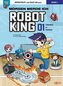 Morgen werde ich Robot King (Band 1) - Fußballbot vs. Battlebot