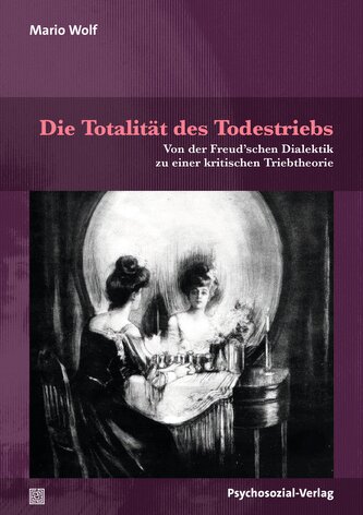 Die Totalität des Todestriebs