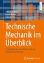 Technische Mechanik im Überblick
