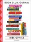 Bibliophile Book Club Journal