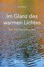 Im Glanz des warmen Lichtes