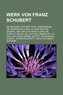 Werk von Franz Schubert
