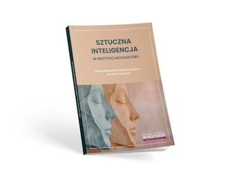 Sztuczna inteligencja w instytucjach kultury